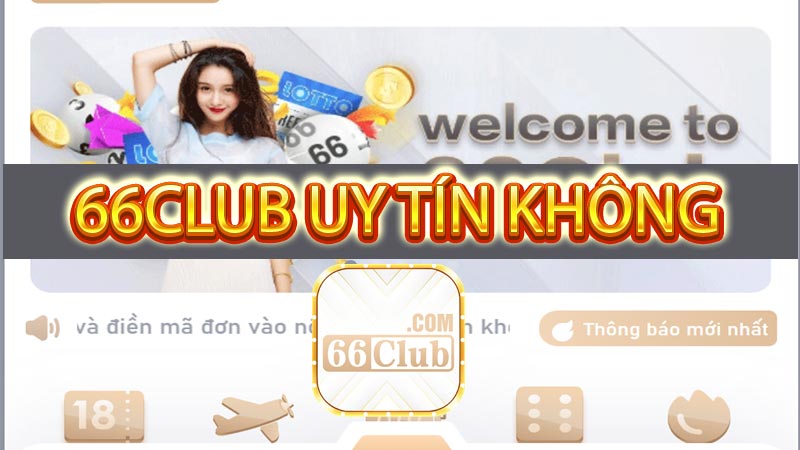 66club Uy Tín Không